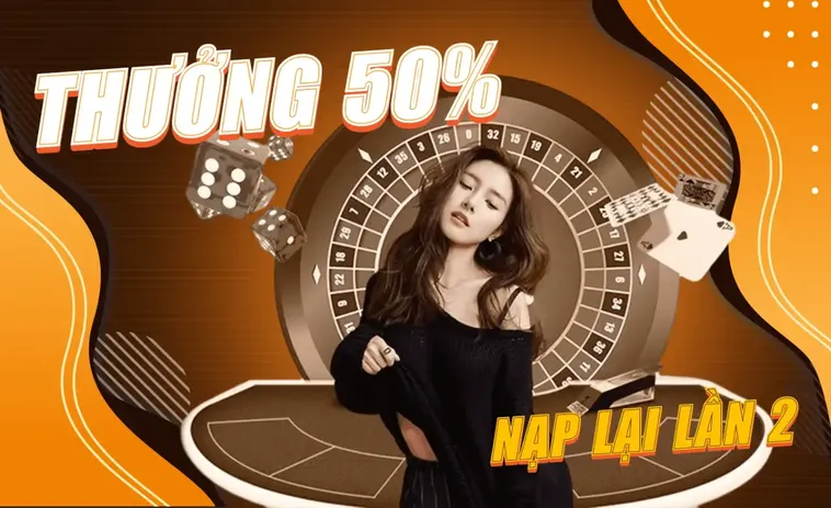 Nạp Lần 2 Tặng 50% Tại Nhà Cái EV88 Cơ Hội Thắng Lớn